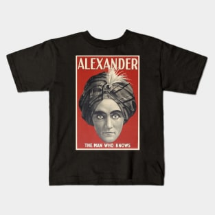 Alexander the Man Who Knows Kids T-Shirt